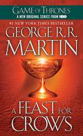 A Feast for Crows by George R.R. Martin