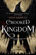 Crooked Kingdom by Leigh Bardugo