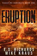 Eruption by E.S. Richards, Mike Kraus