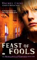 Feast of Fools by Rachel Caine