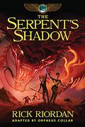 The Serpent's Shadow: The Graphic Novel (The Kane Chronicles: The Graphic Novels #3) by Chris Dickey