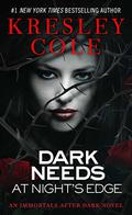 Dark Needs at Night's Edge by Kresley Cole