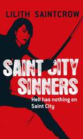 Saint City Sinners by Lilith Saintcrow
