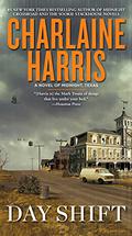 Day Shift by Charlaine Harris