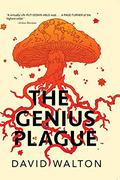 The Genius Plague by David Walton
