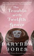 The Trouble with Twelfth Grave by Darynda Jones