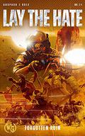 Lay the Hate (Forgotten Ruin #4) by Nick Cole