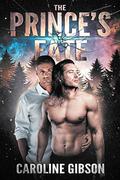 The Prince's Fate (Thrall Prince #2) by Caroline Gibson