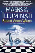Masks of the Illuminati by Robert Anton Wilson