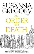 An Order for Death by Susanna Gregory