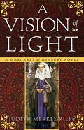 A Vision of Light by Judith Merkle Riley