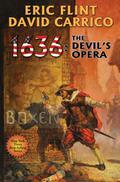 1636: The Devil's Opera (Assiti Shards #15) by David Carrico