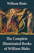 The Complete Illuminated Books by William Blake
