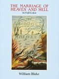 The Marriage of Heaven and Hell: In Full Color by William Blake