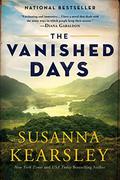 The Vanished Days (Slains #3) by Susanna Kearsley