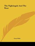 The Nightingale and the Rose by Oscar Wilde