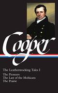 The Leatherstocking Tales, Vol. 2: The Pathfinder / The Deerslayer (The Leatherstocking Tales #1 & 3) by James Fenimore Cooper