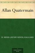 Allan Quatermain by H. Rider Haggard