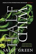 Half Wild by Sally Green