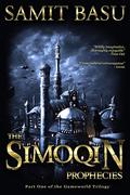The Simoqin Prophecies by Samit Basu