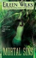 Mortal Sins by Eileen Wilks