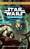Force Heretic III: Reunion (Star Wars: The New Jedi Order #17) by Shane Dix