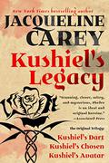 Kushiel’s Legacy:  (Kushiel's Dart, Kushiel's Chosen, Kushiel's Avatar) by Jacqueline Carey