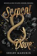 Serpent & Dove (Serpent & Dove #1) by Shelby Mahurin