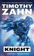Knight: A Chronicle of the Sibyl's War by Timothy Zahn