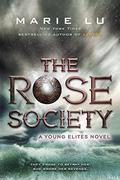 The Rose Society by Marie Lu