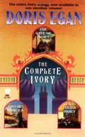 The Complete Ivory (Ivory #1-3) by Doris Egan