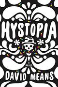 Hystopia by David Means