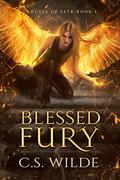Blessed Fury (Angels of Fate #1) by C.S. Wilde
