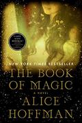 The Book of Magic (Practical Magic #2) by Alice Hoffman