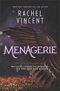 Menagerie by Rachel Vincent