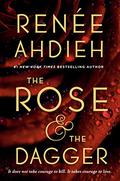 The Rose & the Dagger by Renée Ahdieh