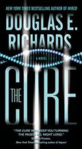 The Cure by Douglas E. Richards