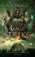 Mage Strike by R.K. Thorne