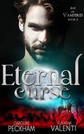 Eternal Curse by Caroline Peckham, Susanne Valenti