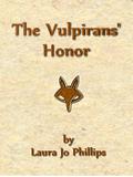 The Vulpirans' Honor by Laura Jo Phillips