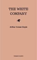 The White Company by Arthur Conan Doyle