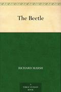 The Beetle by Richard Marsh