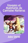 The Adventures of Captain Hatteras by Jules Verne