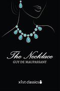 The Necklace and Other Short Stories by Guy de Maupassant