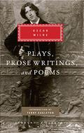 Plays, Prose Writings, and Poems by Oscar Wilde