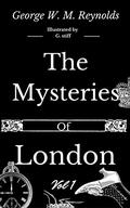 The Mysteries of London, Vol 1 of 4 by George W.M. Reynolds