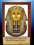 The Mummy!: A Tale of the Twenty-Second Century by Jane C. Webb Loudon
