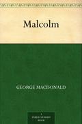 Malcolm by George MacDonald