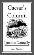 Caesar's Column by Ignatius L. Donnelly