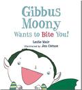 Gibbus Moony Wants to Bite You! by Jen Corace